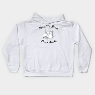 Born to drum Kids Hoodie